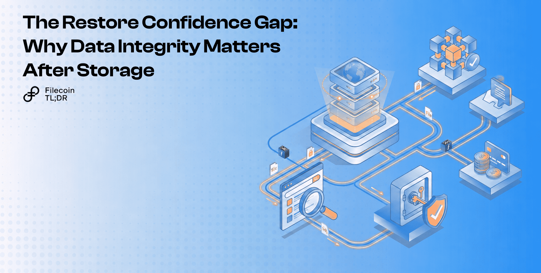 Illustration of: The Restore Confidence Gap: Why Data Integrity Matters After Storage